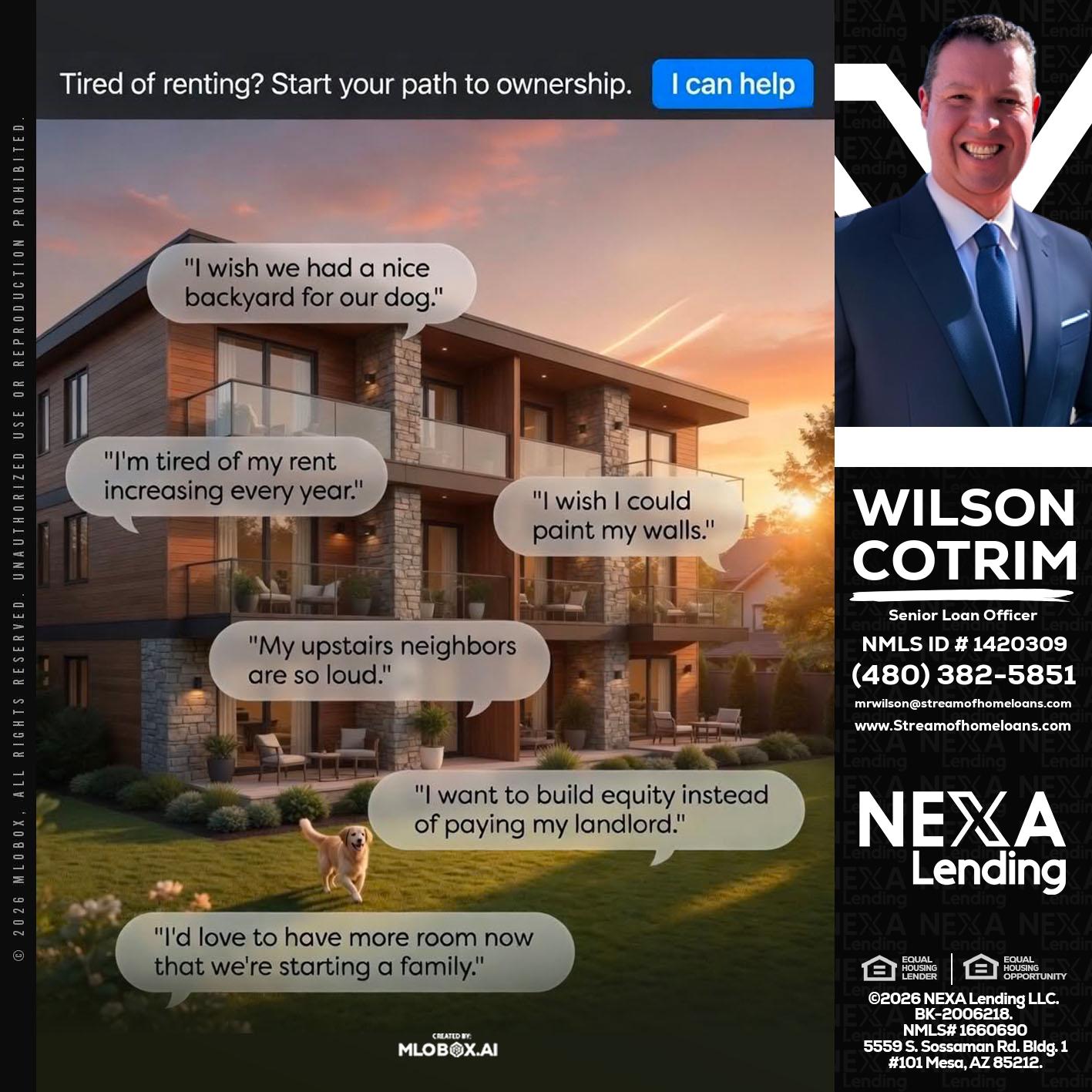 TIRED OF RENTING - Wilson Cotrim -Senior Loan Officer